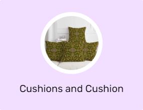 Cushions and Cushion Covers