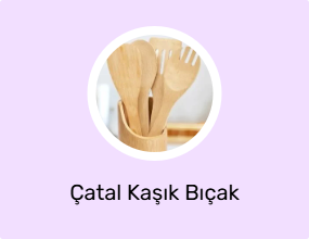 Çatal Kaşık Bıçak