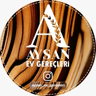 AYSAN EV GEREÇLERİ