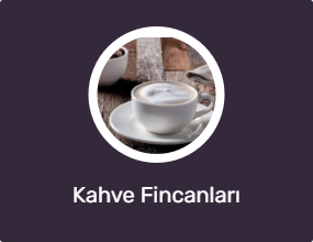 Kahve Fincanları
