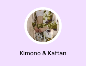 Kimono & Kaftan