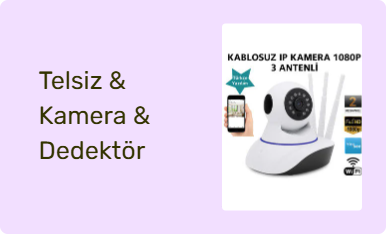 Telsiz & Kamera & Dedektör