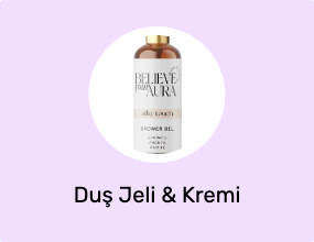 Duş Jeli & Kremi
