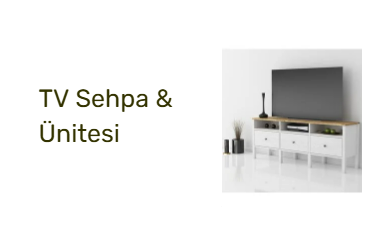 TV Sehpa & Ünitesi
