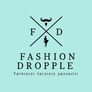 FASHİON DROPPLE