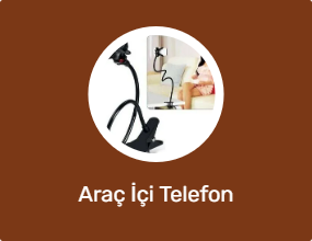 Araç İçi Telefon Tutucular