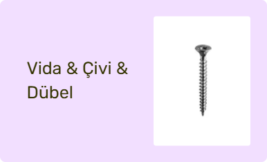 Vida & Çivi & Dübel