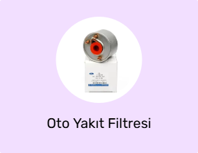 Oto Yakıt Filtresi