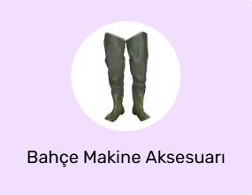 Bahçe Makine Aksesuarı