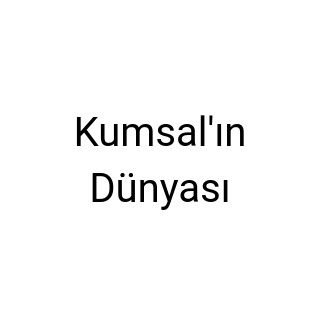 Kumsal'ın Dünyası