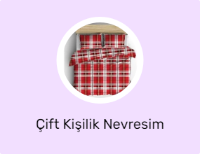 Çift Kişilik Nevresim Takımları