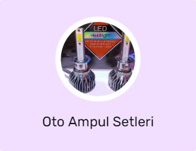 Oto Ampul Setleri