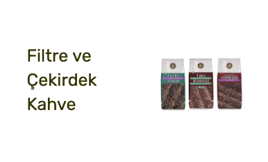 Filtre ve Çekirdek Kahve