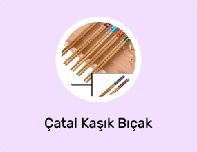 Çatal Kaşık Bıçak