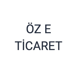 ÖZ E TİCARET