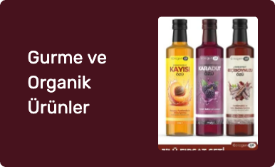 Gurme ve Organik Ürünler