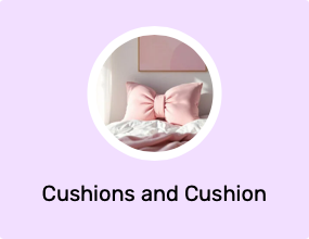 Cushions and Cushion Covers