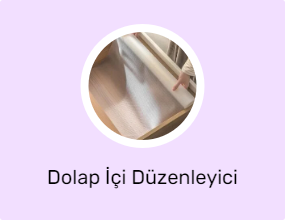 Dolap İçi Düzenleyici