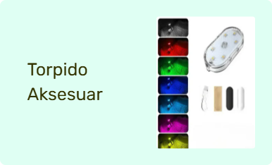 Torpido Aksesuar