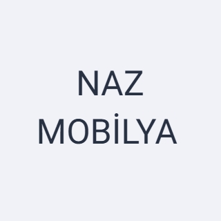 NAZ MOBİLYA