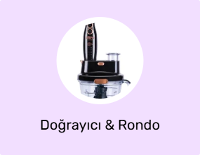 Doğrayıcı & Rondo