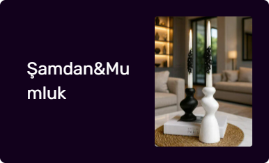 Şamdan&Mumluk