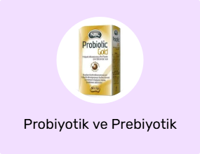 Probiyotik ve Prebiyotik
