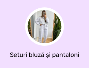 Seturi bluză și pantaloni