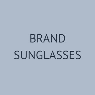 BRAND SUNGLASSES