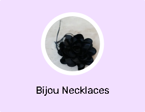 Bijou Necklaces