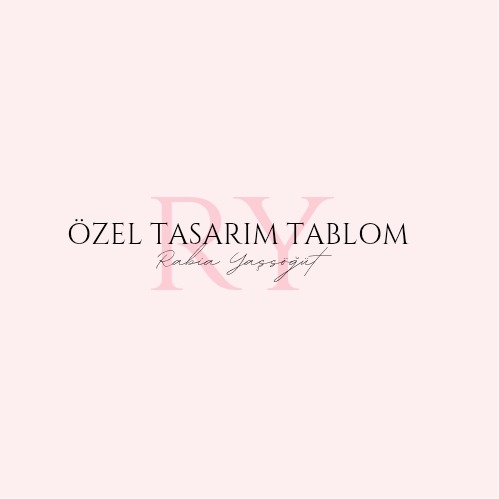 Özel Tasarım Tablom