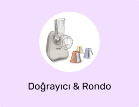 Doğrayıcı & Rondo