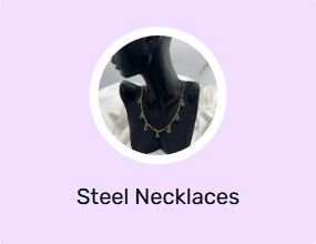 Steel Necklaces