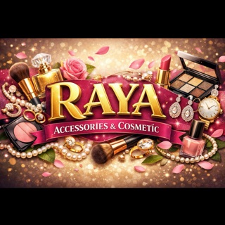 RAYA Accessories & Cosmetic