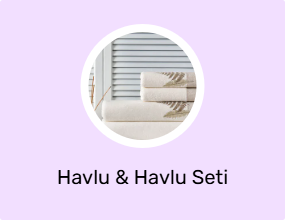 Havlu & Havlu Seti