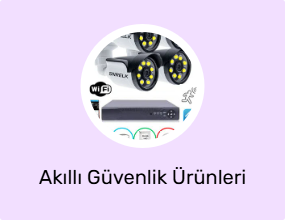 Akıllı Güvenlik Ürünleri
