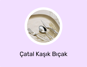 Çatal Kaşık Bıçak