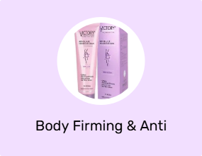 Body Firming & Anti Cellulite Creams
