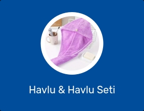 Havlu & Havlu Seti