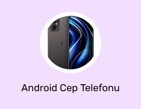 Android Cep Telefonu