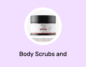 Body Scrubs and Exfoliators