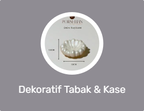 Dekoratif Tabak & Kase
