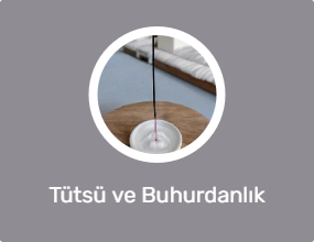 Tütsü ve Buhurdanlık