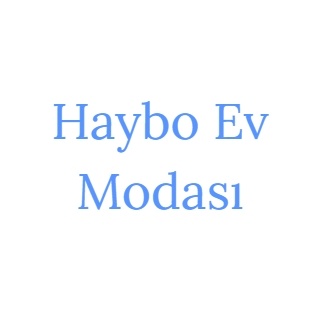 Haybo Ev Modası