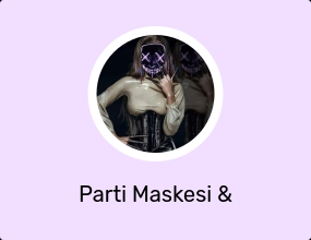 Parti Maskesi & Gözlüğü