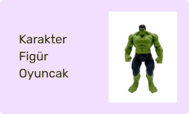 Karakter Figür Oyuncak