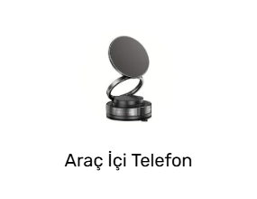 Araç İçi Telefon Tutucular