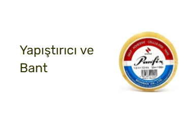 Yapıştırıcı ve Bant