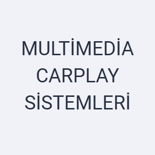 MULTİMEDİA CARPLAY SİSTEMLERİ