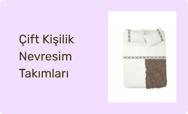 Çift Kişilik Nevresim Takımları